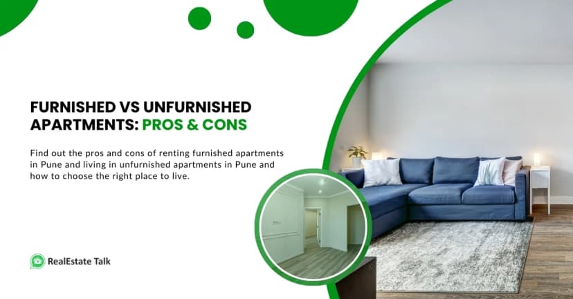 Furnished Apartments vs. Unfurnished Apartments in Pune: Pros & Cons