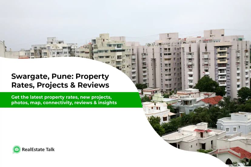 Swargate, Pune: Property Rates, Projects & Reviews 2025