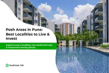 Posh Areas in Pune: Best Localities to Live & Invest
