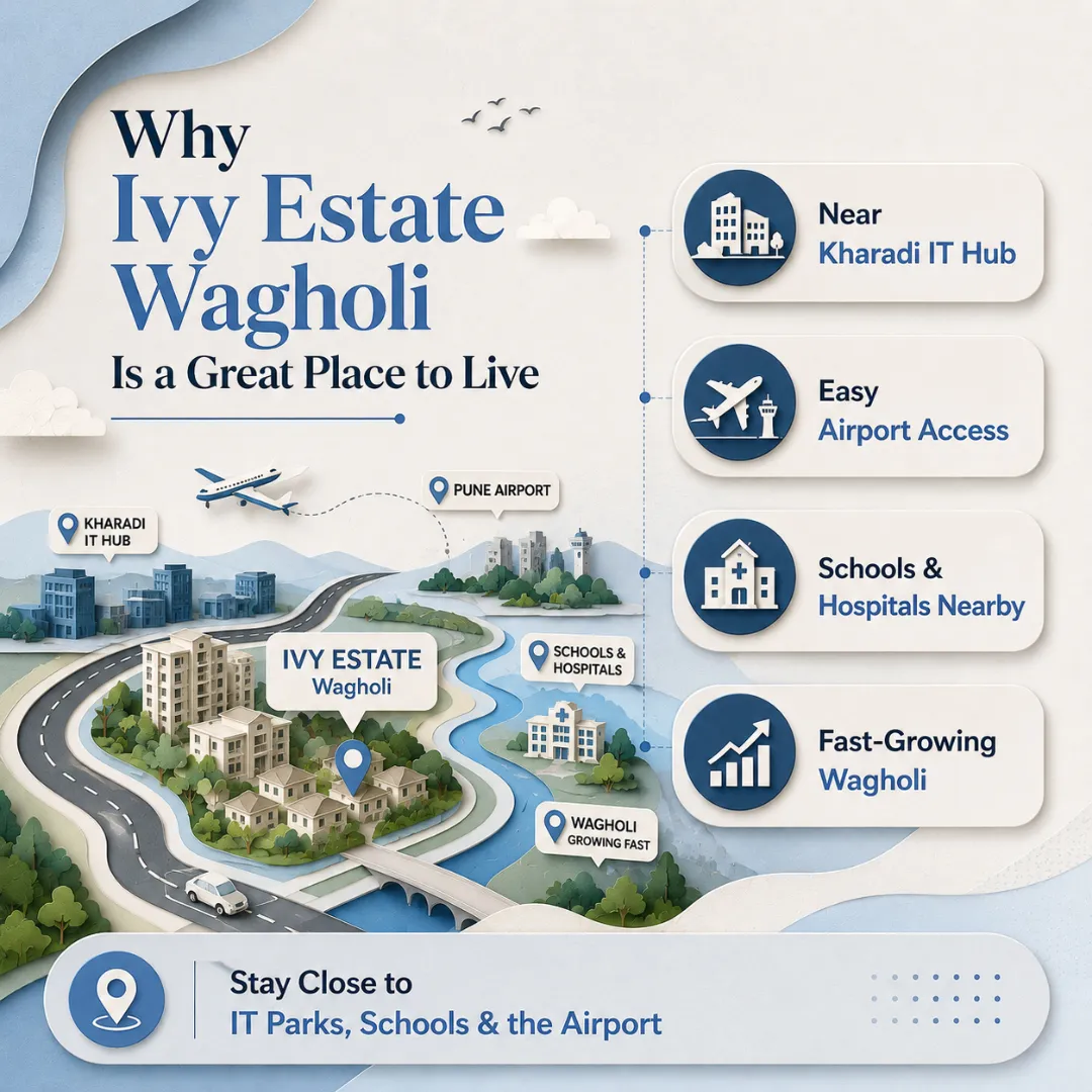 why ivy estate wagholi is a great place to live